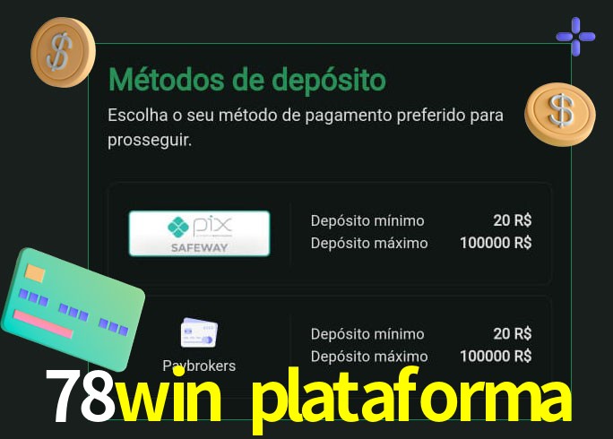 O cassino 78win plataforma oferece uma grande variedade de métodos de pagamento