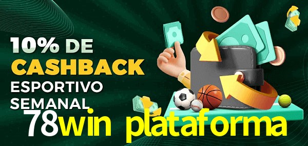 10% de bônus de cashback na 78win plataforma